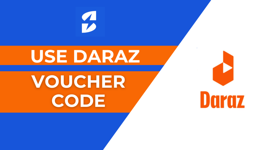 How to Use a Voucher in Daraz: A Complete Guide